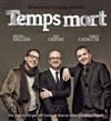 Temps Mort - La comédie de Marseille (anciennement Le Quai du Rire)