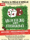 Un petit jeu sans conséquence - Théâtre Le Mélo D'Amélie