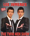 Steeven et Christopher - Les Jumeaux dans The Twin men show - Théâtre BO Saint Martin