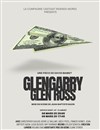 Glengarry Glen Ross - Espace St Jo'