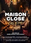 Maison Close, chez Léonie - Théâtre Silvia Monfort Saint-Brice