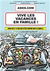 Ados.com : Vive les vacances en famille ! - Al Andalus Théâtre