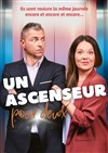 Un ascenseur pour deux - Au Rikiki