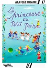 La princesse au petit pois - À La Folie Théâtre - Grande Salle