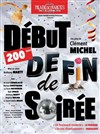 Début de fin de soirée - Petit Théâtre des Variétes