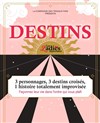 Destins par les Ladies - Improvidence Bordeaux