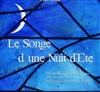 Le Songe d'une nuit d'été - Les Rendez-vous d'ailleurs