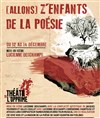 (Allons) z'enfants de la poésie - Théâtre de l'Opprimé