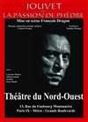 Jouvet ou la passion de Phèdre - Théâtre du Nord Ouest