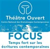 Le début est comme une entaille - Théâtre Ouvert