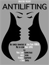 Antilifting - Théâtre Le Colbert