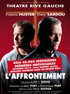 L'affrontement - Théâtre Rive Gauche