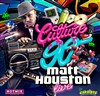 Culture 90 invite Matt Houston en Live - Le Bataclan