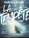 La tempête - Théâtre de la Huchette