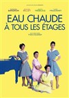 Eau chaude à tous les étages - Théâtre de l'abbaye