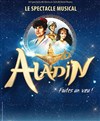 Aladin, le spectacle musical - Centre Événementiel de Courbevoie