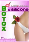 Botox et Silicone - Café Théâtre Les Minimes