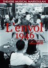 L'envol 1946 - Théâtre Musical Marsoulan