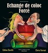 Echange de coloc forcé - Le Point Comédie