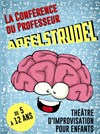 La Conférence du Professeur Apfelstrudel - Théâtre des Grands Enfants 