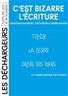 C'est bizarre l'écriture - Les Déchargeurs - Salle Vicky Messica