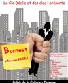 Burnout - Palais de la culture