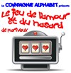 Le jeu de l'amour et du hasard - Théâtre L'Alphabet