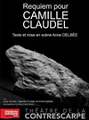 Requiem pour Camille Claudel - Le Contrescarpe