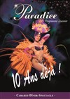 Dîner-Spectacle Le Paradice - Le Paradice