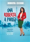 Roberta Cecchin dans Una Roberta a Parigi - Théâtre Notre Dame - Salle Noire