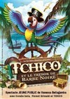 Tchico et le trésor de barbe noire - Théâtre Bellecour