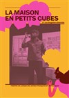 La maison en petits cubes - IVT International Visual Théâtre