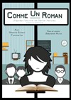 Comme un roman - Théâtre Essaion