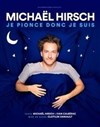 Michaël Hirsch dans Je pionce donc je suis - Théâtre de La Garenne