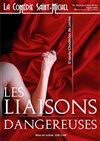 Les Liaisons dangereuses - La Comédie Saint Michel - grande salle 