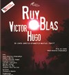 Ruy Blas - Espace Roseau Teinturiers