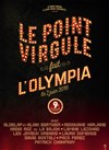 Le Point Virgule fait l'Olympia - L'Olympia