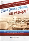 César, Fanny, Marius ou presque... - Antibéa Théâtre