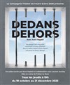 Dedans dehors - Théâtre du Gouvernail