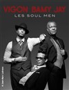 Vigon, Bamy, Jay : Les soul men - Théâtre de Verdure de Thiais