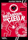 La mécanique du coeur - À La Folie Théâtre - Grande Salle