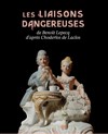 Les Liaisons Dangereuses - Théâtre de l'Epée de Bois - Cartoucherie