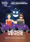 De Héros en Zéro, le Super Musical - MPAA - Saint-Germain