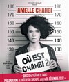 Amelle Chahbi dans Où est Chahbi ? - L'Archipel - Salle 1 - bleue