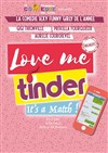 Love me Tinder - Théâtre Comédie de Lille 