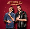 Les yeux d'la tête +Yano Tët - Le Hangar