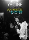 Yacine vous procure 50 minutes de plaisir - Le Cosy Comedy