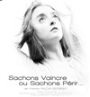 Sachons vaincre... ou Sachons périr - Comédie Nation