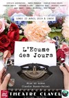 L'écume des jours - Théâtre Clavel