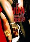 Et Vian dans les dents - Studio Hebertot